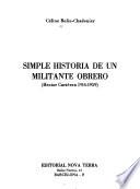 Simple historia de un militante obrero
