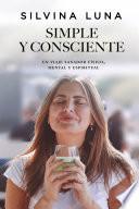 Simple y Consciente