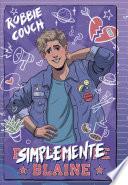 Simplemente Blaine (ePub)
