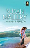 Simplemente perfecto