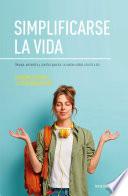Simplificarse la vida