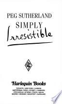 Simply Irresistible
