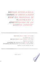 Simposio Internacional Modernas Orientaciones sobre los Problemas de Planificación y Administración de los Recursos Hídricos