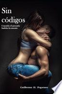 Sin Códigos: Cuando El Pecado Habita La Mente