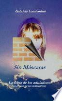 Sin Máscaras - Ensayo
