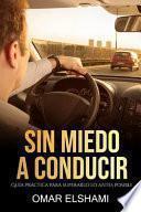 Sin Miedo a Conducir