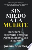 Sin miedo a la Muerte
