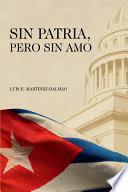 Sin Patria, Pero Sin Amo