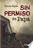 Sin permiso de papá