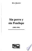 Sin perro y sin Penélope