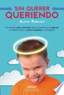 Sin querer queriendo