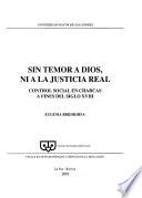 Sin temor a Dios, ni a la justicia real