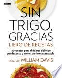 Sin trigo, gracias