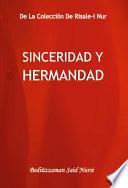 Sinceridad y Hermandad