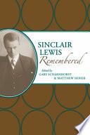 Sinclair Lewis Remembered