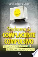 Síndrome del complaciente compulsivo