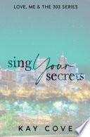 Sing Your Secrets