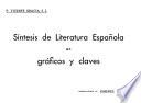 Síntesis de literatura española en gráficos y claves