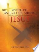 Sintesis Del Antiguo Testamento