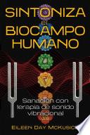 Sintoniza el biocampo humano