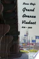 Sioux City's Grand Avenue Viaduct, 1936-2010