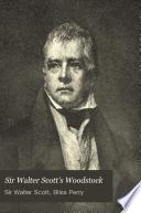 Sir Walter Scott's Woodstock