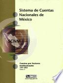 Sistema de cuentas nacionales de México. Cuentas por sectores institucionales 1997-2002. Tomo II