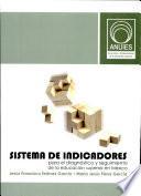 Sistema de indicadores para el diagnóstico y seguimiento de la educación superior en México