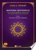 SISTEMA ISOTÉRICO – Curso Monográfico Elemental en 48 Lecciones – Tomo I (EN ESPAÑOL)