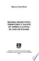 Sistema productivo, territorio y nación en América Latina