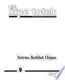 Sistema, realidad, Chiapas (Xipe totek 9)