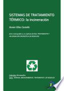 Sistemas de tratamiento térmico. La incineración
