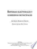 Sistemas electorales y gobiernos municipales