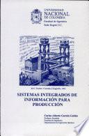 Sistemas integrados de información para producción