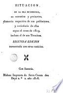 Situacion de la isla de Menorca, su extension y perímetro, distancia respectiva de sus poblaciones y vecindario de ellas segun el censo de 1805, incluso el de sus terminos