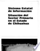 Situación del sector primario en el Estado de Chihuahua