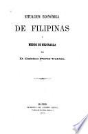 Situacion económica de Filipinas y medios de mejorarla