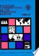 Situación y perspectivas de los productos básicos, 1986-87