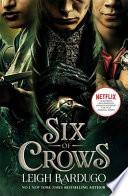 Six of Crows: TV Tie-In Edition