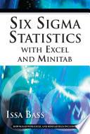 Six Sigma Statistics with EXCEL and MINITAB