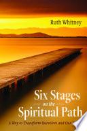 Six Stages on the Spiritual Path