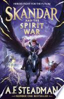 Skandar and the Spirit War