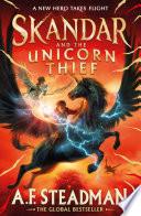 Skandar and the Unicorn Thief