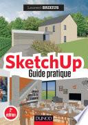 SketchUp - Guide pratique - 2e éd.