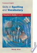 Skills in Spelling and Vocabulary