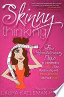 Skinny Thinking