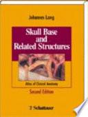 Skull Base and Related Structures