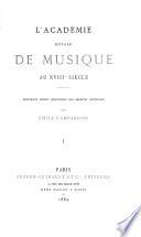 “L'”accadémie royale de musique au XVIIIe siècle