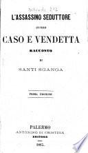 “L'”assassino seduttore ovvero caso e vendetta