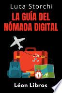 ￼La Guía Del Nómada Digital